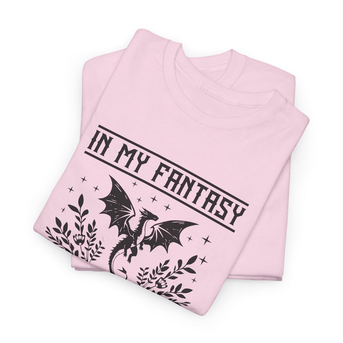 T-Shirt —  "In My Fantasy Era" Literary Tee