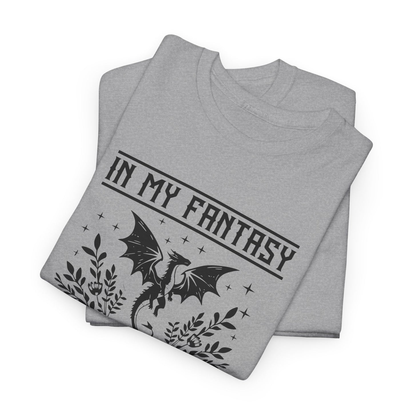 T-Shirt —  "In My Fantasy Era" Literary Tee