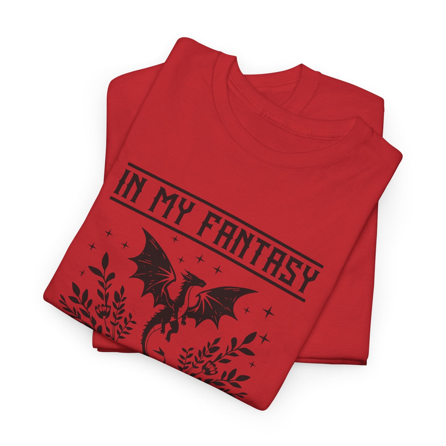 T-Shirt —  "In My Fantasy Era" Literary Tee