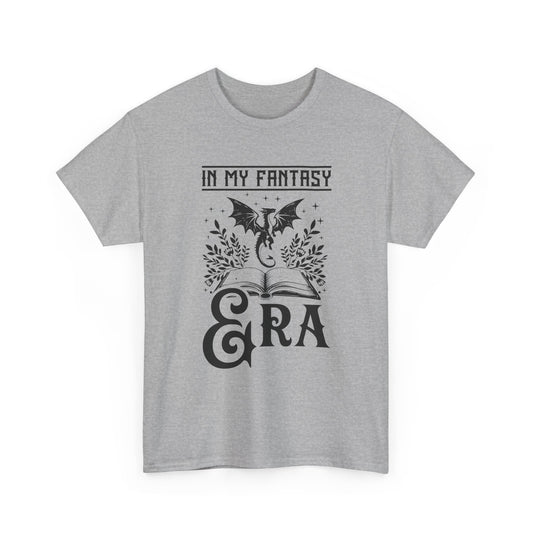 T-Shirt —  "In My Fantasy Era" Literary Tee