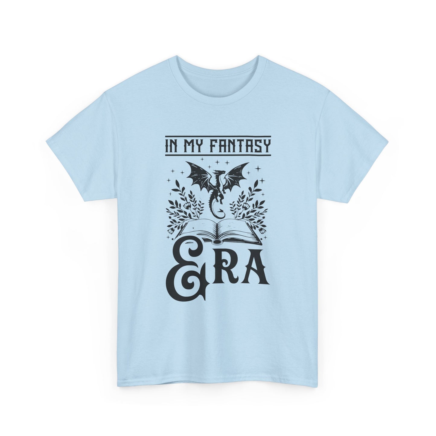 T-Shirt —  "In My Fantasy Era" Literary Tee