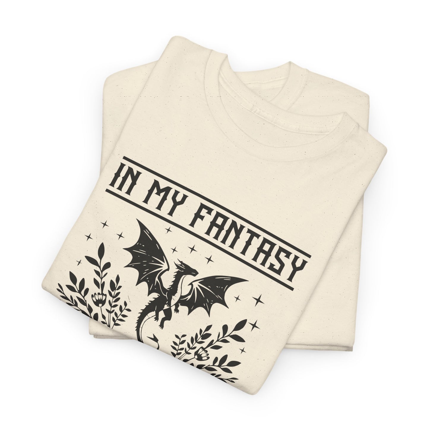 T-Shirt —  "In My Fantasy Era" Literary Tee