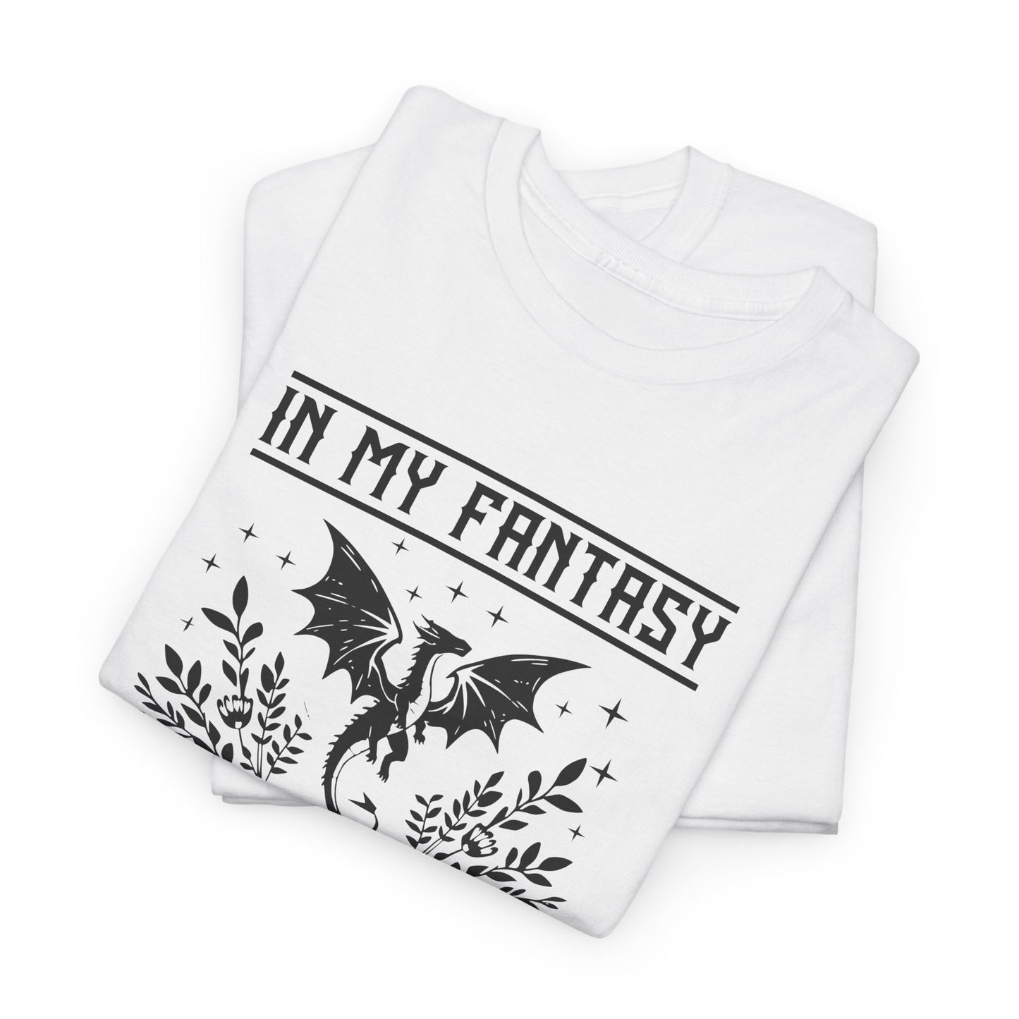 T-Shirt —  "In My Fantasy Era" Literary Tee