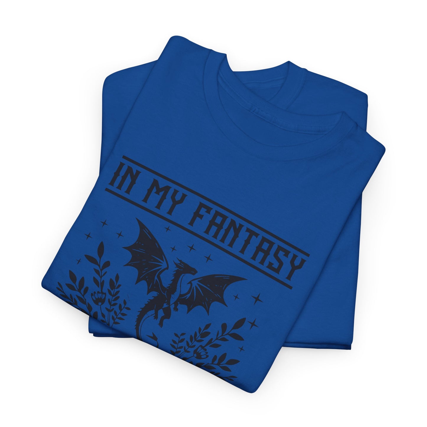 T-Shirt —  "In My Fantasy Era" Literary Tee