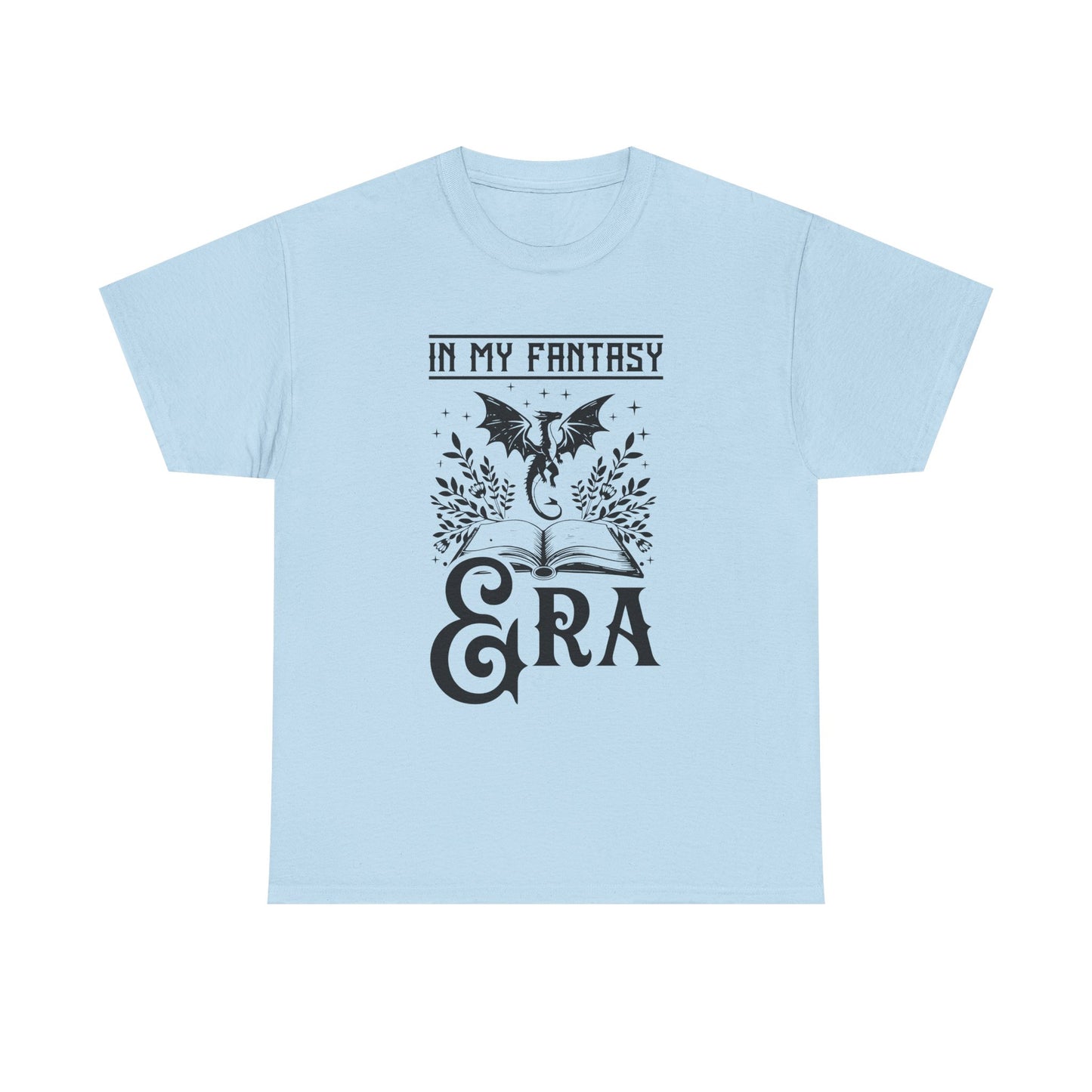 T-Shirt —  "In My Fantasy Era" Literary Tee