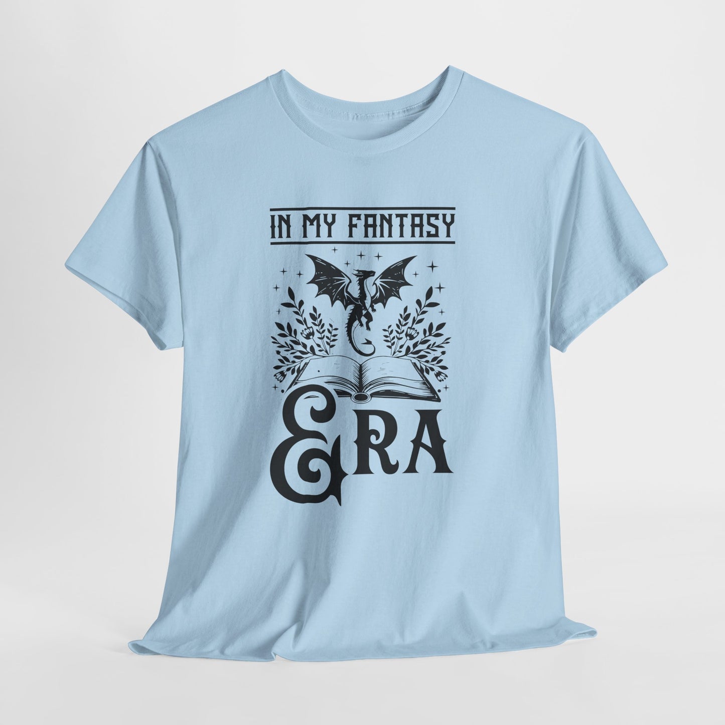T-Shirt —  "In My Fantasy Era" Literary Tee